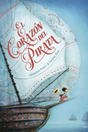 CORAZON DEL PIRATA, EL.(ALBUMES ILUSTRADOS)