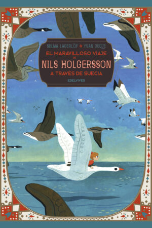 MARAVILLOSO VIAJE DE NILS HOLGERSSON A TRAVES DE S