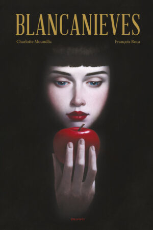 BLANCANIEVES.(ALBUMES ILUSTRADOS)