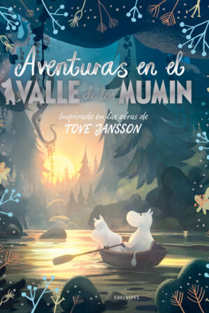 AVENTURA EN EL VALLE DE LOS MUMIN