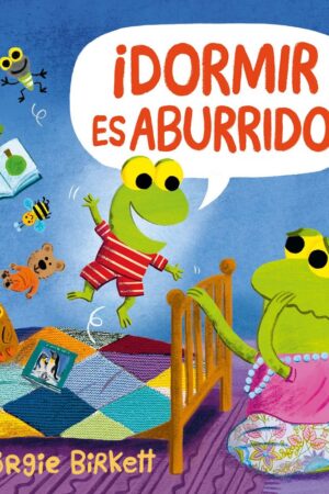 ¡Dormir es aburrido!