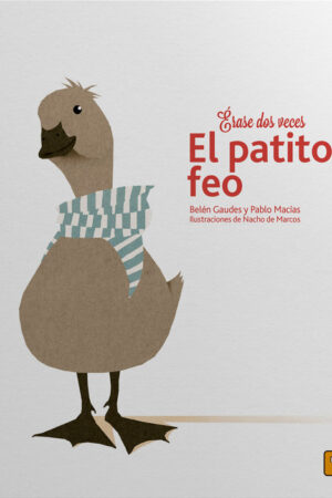 ERASE DOS VECES EL PATITO FEO