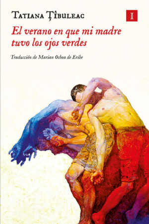 El verano en que mi madre tuvo los ojos verdes