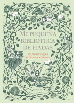 MI PEQUEÑA BIBLIOTECA DE HADAS:MUNDO MAGICO LIBROS