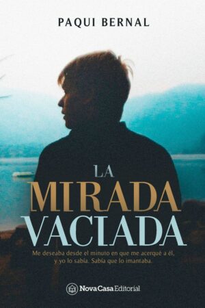 LA MIRADA VACIADA