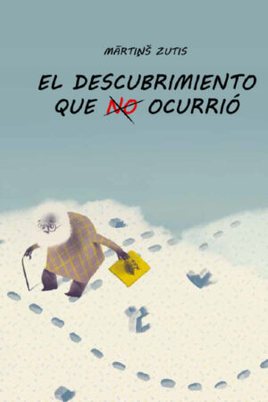 EL DESCUBRIMIENTO QUE NO OCURRIO