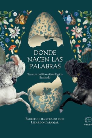 DONDE NACEN LAS PALABRAS