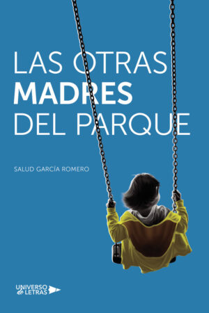 LAS OTRAS MADRES DEL PARQUE