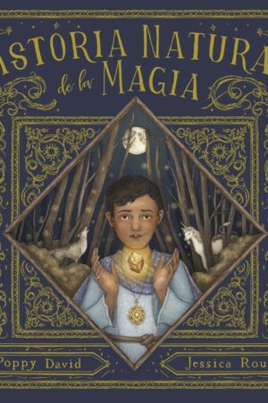 HISTORIA NATURAL DE LA MAGIA