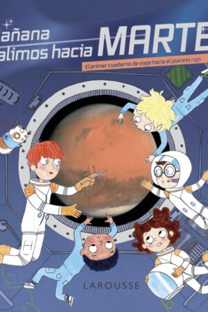 MAÑANA SALIMOS HACIA MARTE