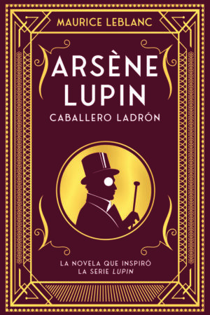 ARSENE LUPIN CABALLERO LADRON