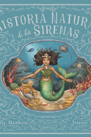 HISTORIA NATURAL DE LAS SIRENAS