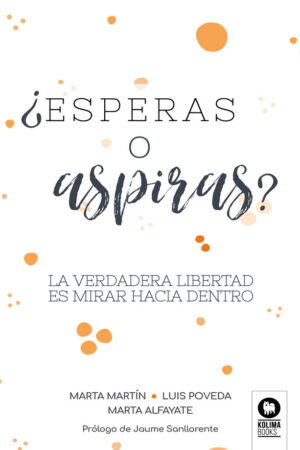 ESPERAS O ASPIRAS