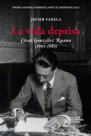 LA VIDA DEPRISA. CESAR GONZALEZ RUANO