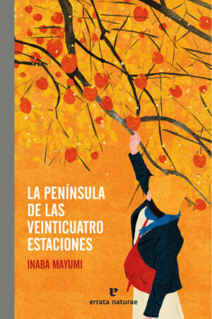 LA PENINSULA DE LAS VEINTICUATRO ESTACIONES