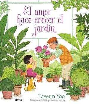 AMOR HACE CRECER EL JARDIN