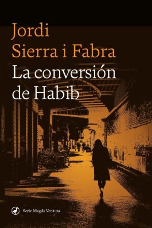 LA CONVERSIÓN DE HABIB