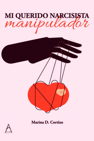 MI QUERIDO NARCISISTA MANIPULADOR