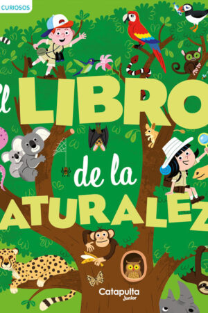 Pequeños curiosos: El libro de la naturaleza