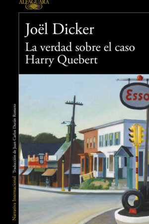 VERDAD SOBRE EL CASO HARRY QUEBERT, LA.(LITERATURA
