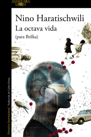 OCTAVA VIDA, LA.(PARA BRILKA).(LITERATURAS)