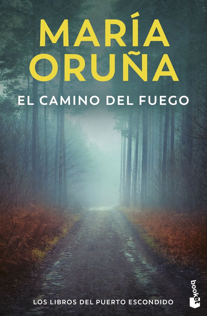 EL CAMINO DEL FUEGO LOS LIBROS DEL PUERTO ESCONDID