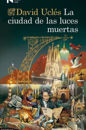 LA CIUDAD DE LAS LUCES MUERTAS. PREMIO NADAL 2026