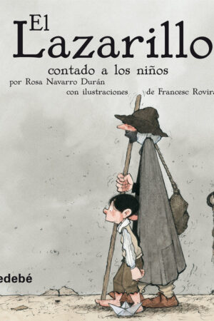 LAZARILLO CONTADO A NIÑOS.(CLASICOS CONTADO A NIÑO