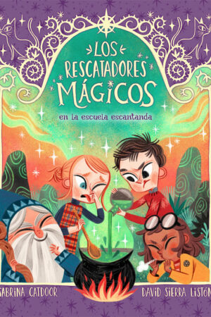LOS RESCATADORES MáGICOS 3. EN LA ESCUELA ENCANTADA