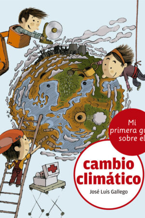 Mi primera guía sobre el cambio climático