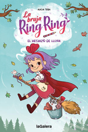 LA BRUJA RING RING 2 EL HECHIZO DE LLUVIA