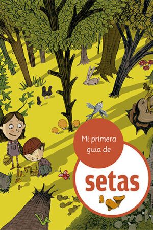 Mi primera guia de setas