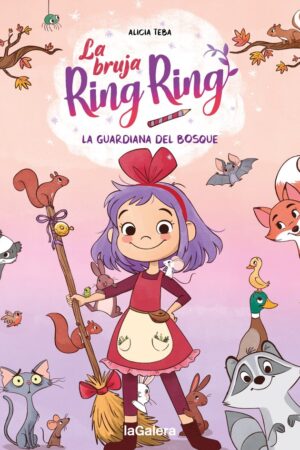 La bruja Ring Ring 1  La guardiana del bosque