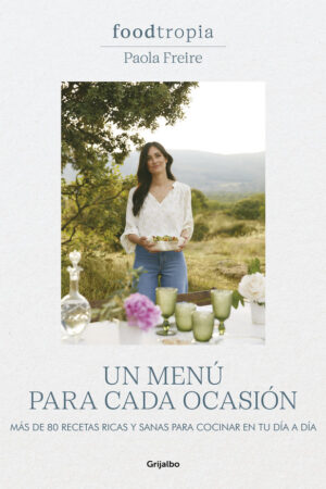FOODTROPIA: UN MENU PARA CADA OCASION