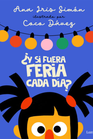 Y SI FUERA FERIA CADA DIA?