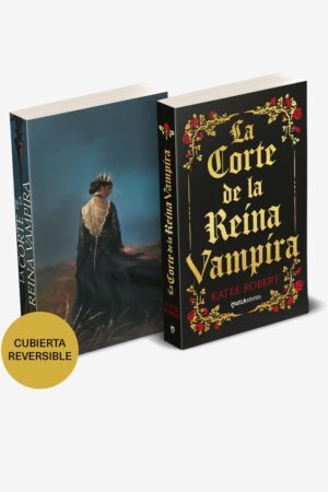 LA CORTE DE LA REINA VAMPIRA