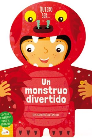 QUIERO SER... UN MONSTRUO DIVERTIDO