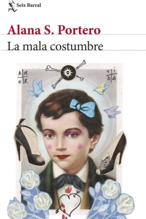 LA MALA COSTUMBRE