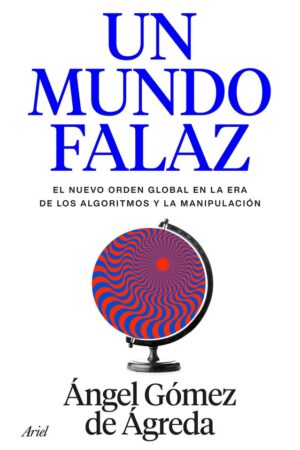 UN MUNDO FALAZ