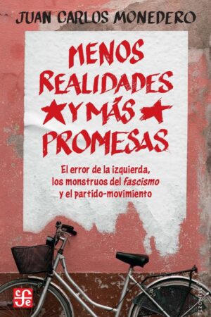 MENOS REALIDADES Y MAS PROMESAS - EL ERROR DE LA I