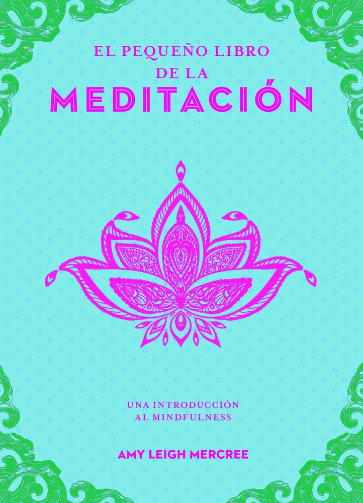 EL PEQUEÑO LIBRO DE LA MEDITACION