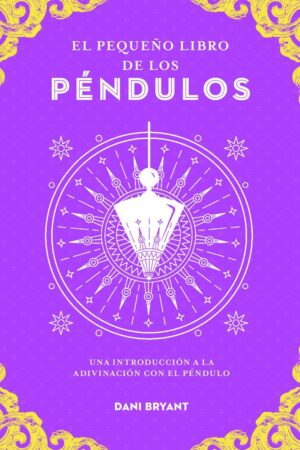 EL PEQUEÑO LIBRO DE LOS PENDULOS
