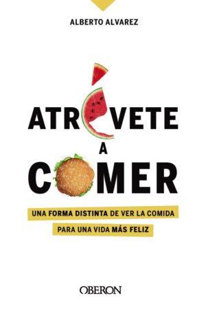 Atrévete a comer