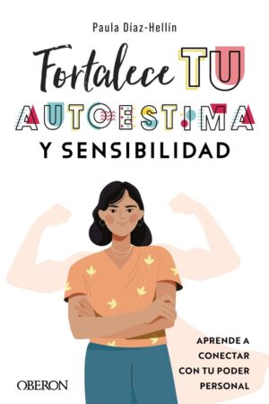 Fortalece tu autoestima