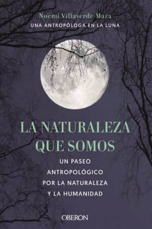 La naturaleza que somos