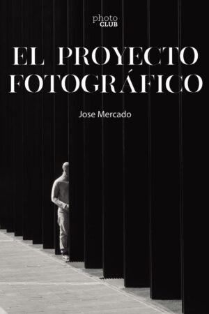 El proyecto fotográfico