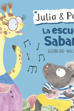 JULIA & PACO. LA ESCUELA SABANA