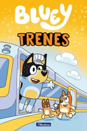 BLUEY - TRENES - - PRIMERAS LECTURAS