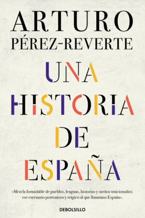 UNA HISTORIA DE ESPAÑA