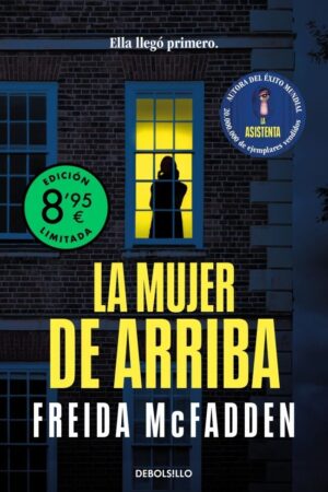 LA MUJER DE ARRIBA (ED. LIMITADA)